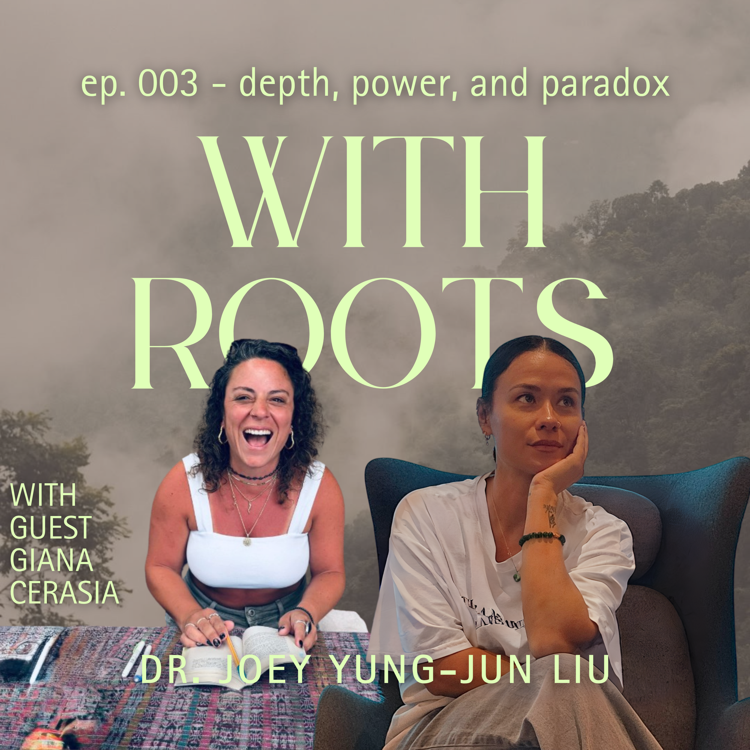 Ep. 003 depth, power, and paradox with Giana Cerasia