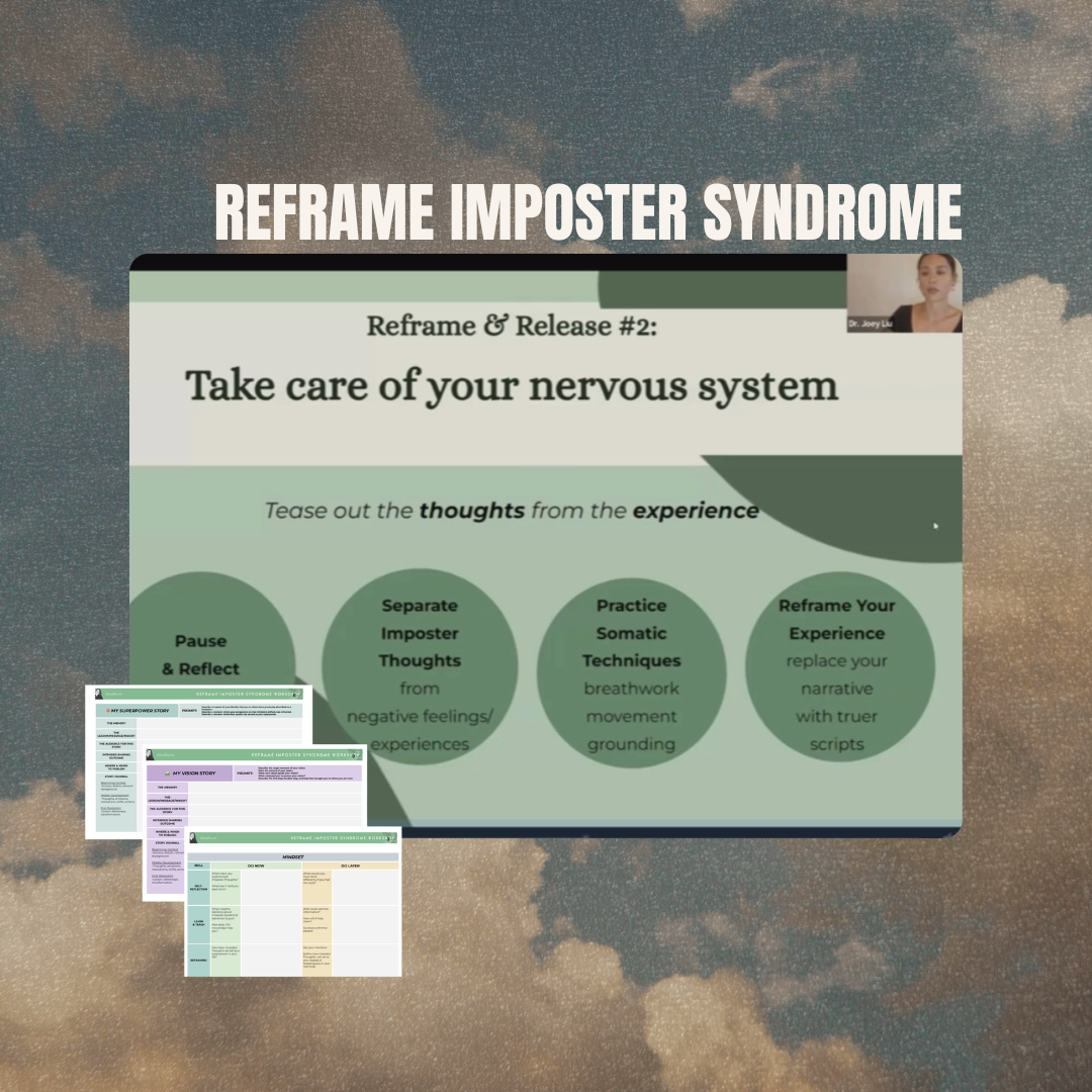 Slide presentation titled 'Reframe Imposter Syndrome' with tips to take care of your nervous system, including observing thoughts, practicing somatic techniques, and reframing experiences. Small preview of supplemental handouts in the bottom left corner.