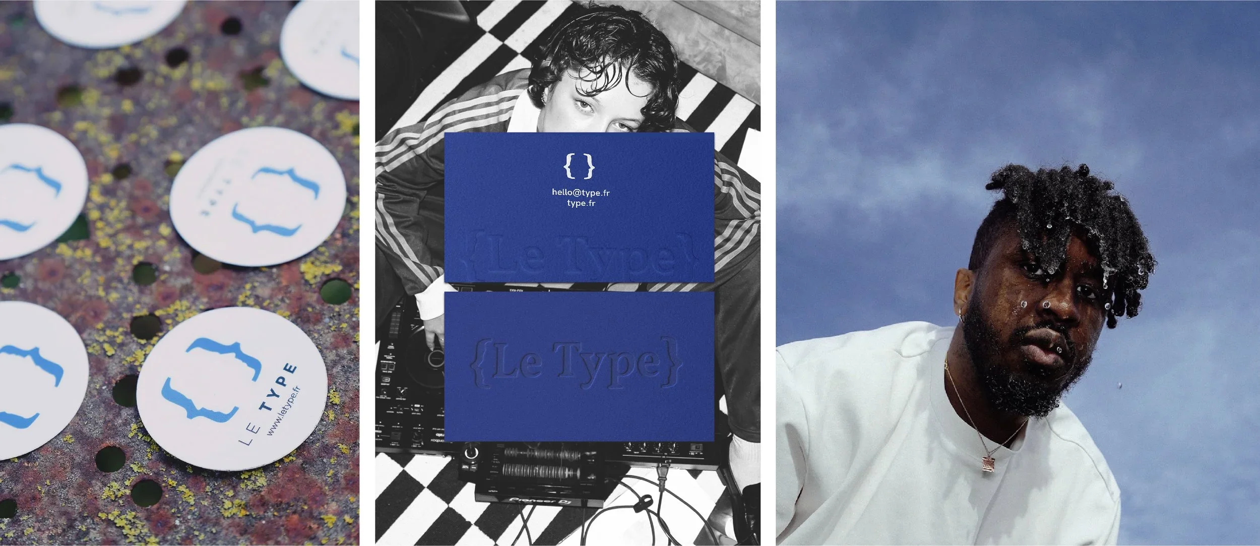Trois sections d'une image montrant des objets, une personne et un portrait. La première section montre plusieurs stickers ronds avec un logo bleu et blanc. La deuxième section montre une personne regardant l'objectif, tenant deux cartes bleues avec le texte 'hello@type.fr' et '{Le Type}'. La troisième section est un portrait d'un homme avec des cheveux frisottés, portant un t-shirt blanc, avec un fond de ciel bleu.