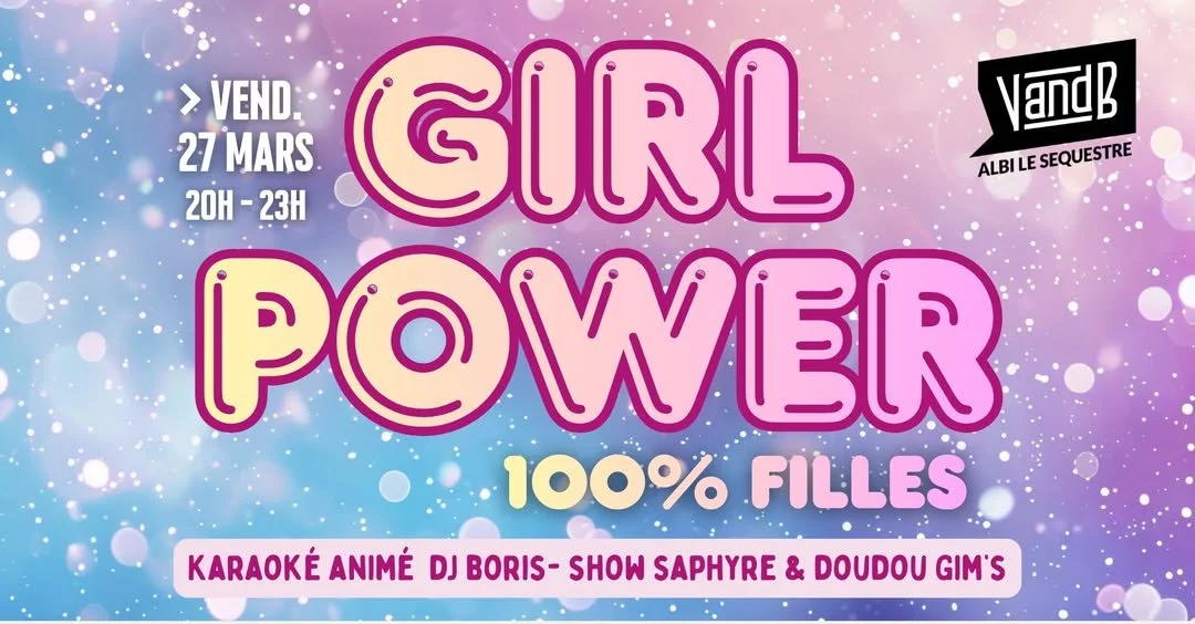 Soirée Girl Power, Vand B