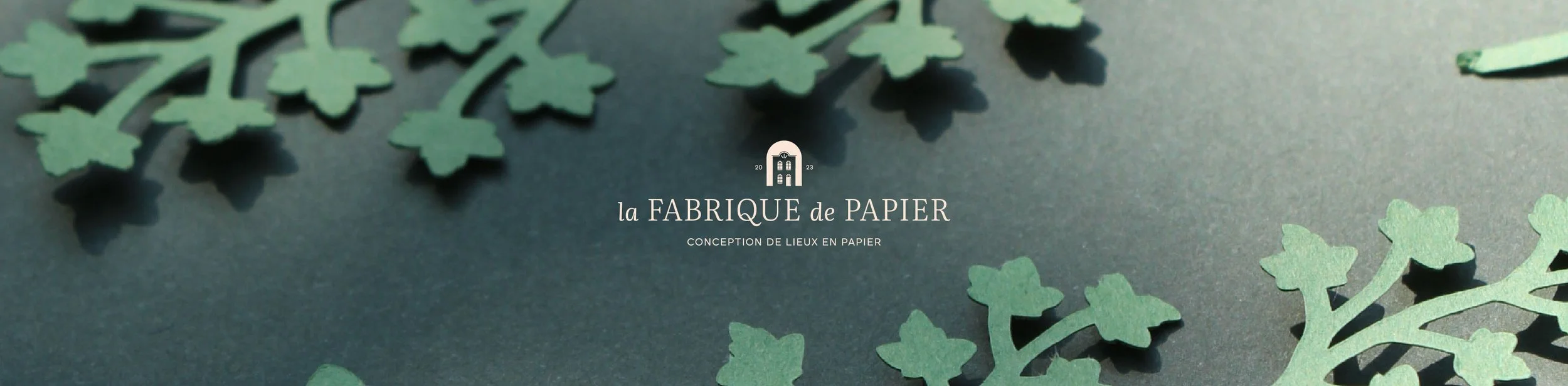 Bannière avec logo principal de La Fabrique de Papier, création de maquettes d'exception. Secteur de la décoration et art de vivre, design premium et épuré.