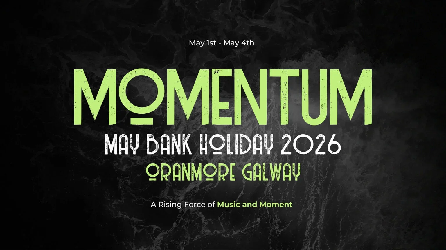 Momentum Festival: Galway May Bank Holiday Weekend 