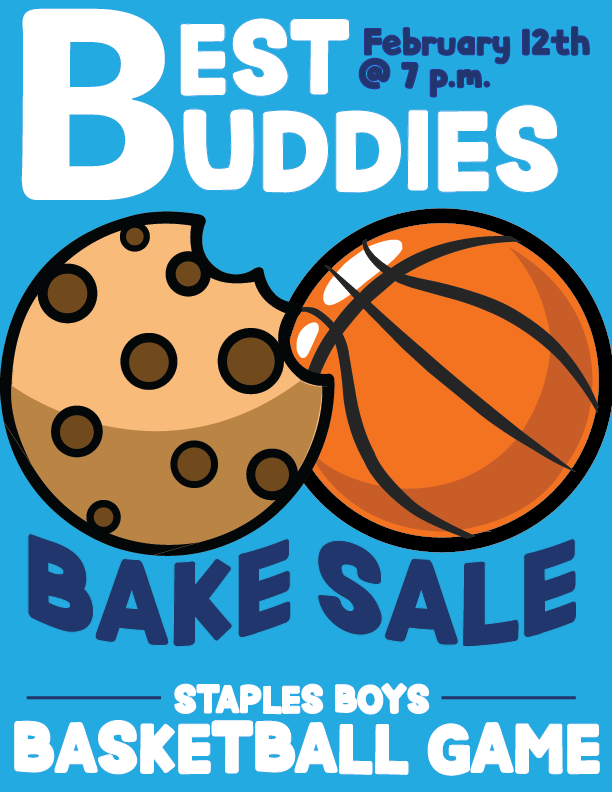 Flyer for a bake sale titled 'Best Buddies,' featuring illustrations of a cookie and a basketball. The event is scheduled for February 12th at 7 p.m., supporting Staples Boys Basketball Game.