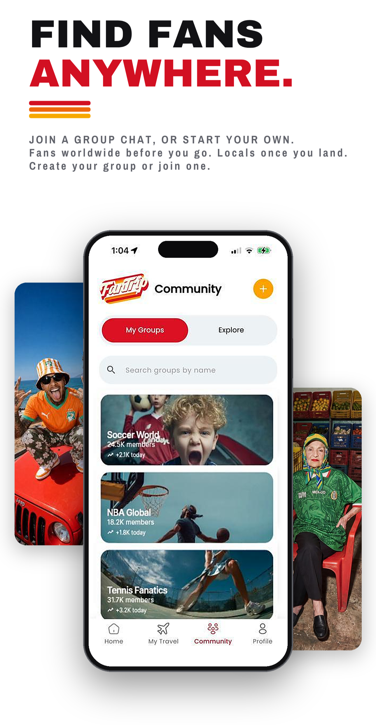 An advertisement for a fan community app with a smartphone displaying the app interface. The top part of the ad says 'FIND FANS ANYWHERE.' The app screen shows various fan groups with options to join or explore. The background features people and objects representing different fan interests, including a person in a jersey, a woman in colorful clothing and a hat, and a person playing basketball.
