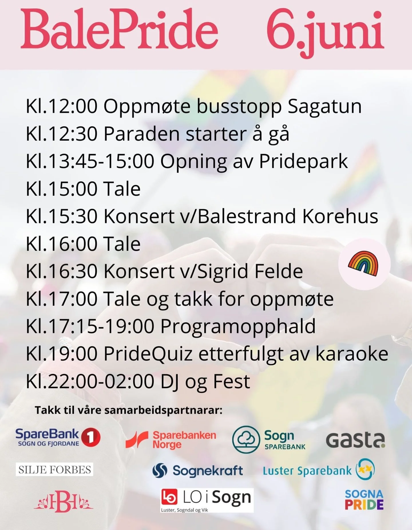 Velkommen til BalePride f&oslash;rstkommande laurdag! Me gleder oss over masse bra program! Og du - me set opp gratis buss fr&aring; Sogndal (f&oslash;rstemann til m&oslash;lla) 🏳️&zwj;🌈 Bli med ❤️🧡💛💚💙💜