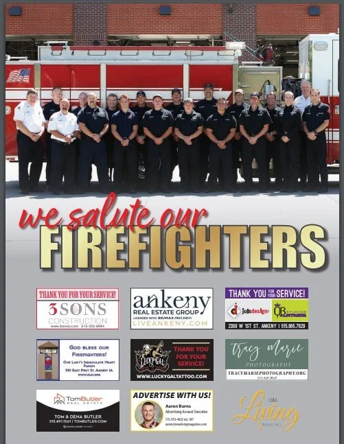 We Salute our Ankeny firefighters