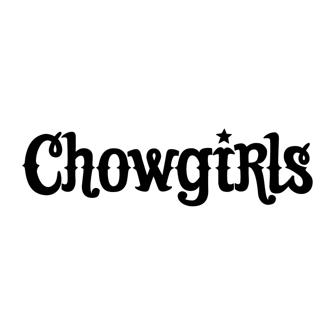 Black text spelling 'Chowgirls' with a star above the letter 'i' on a white background.