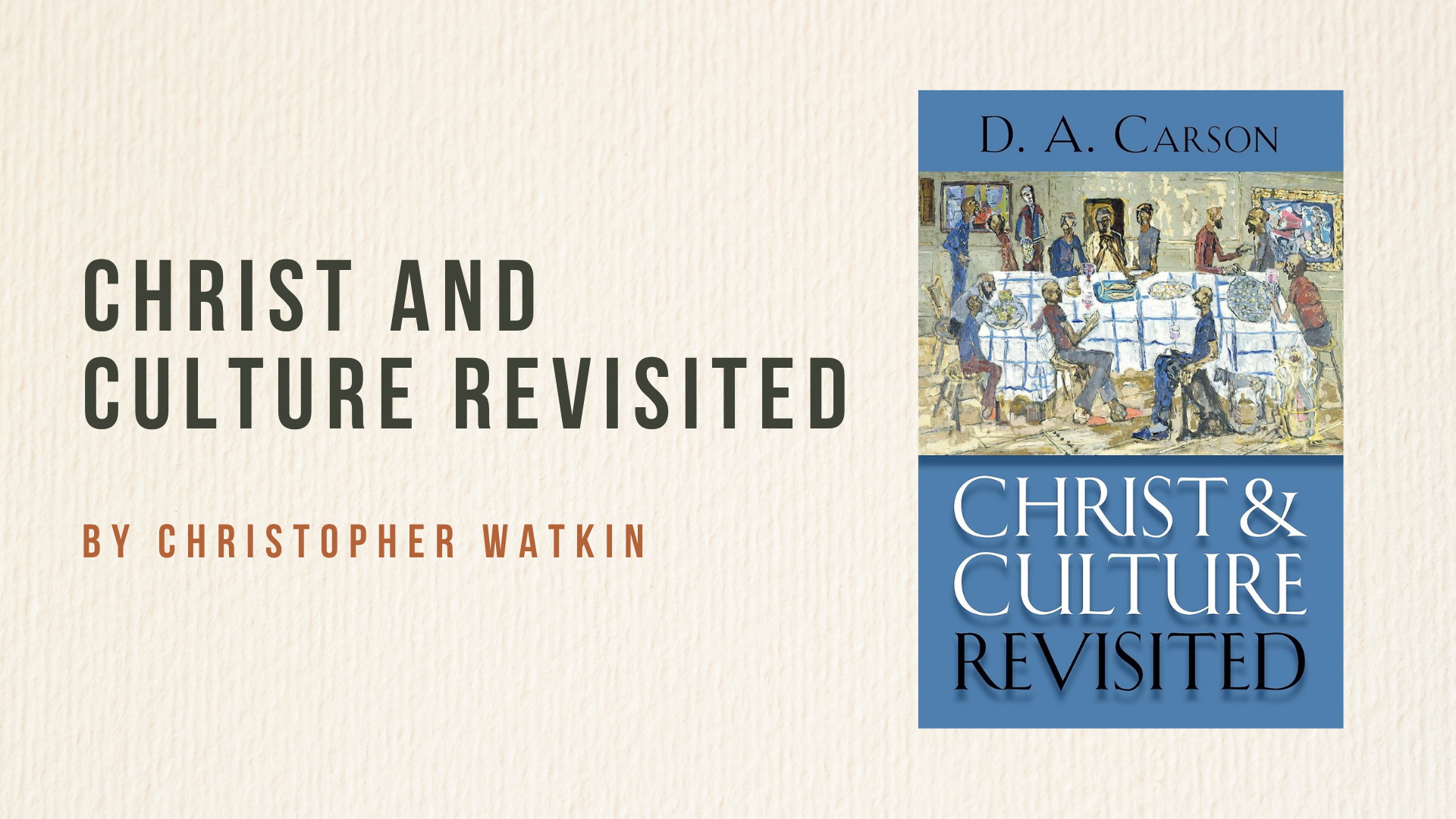 Christ and Culture Revisited