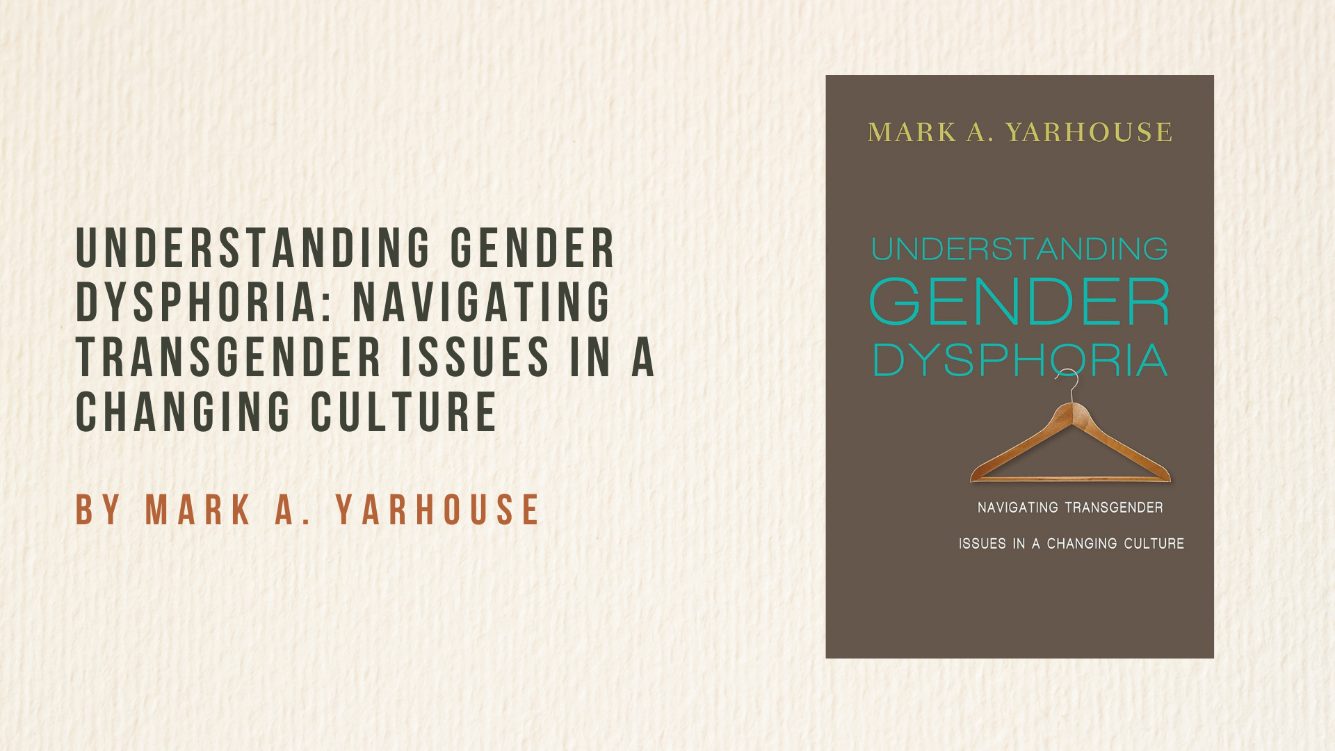 Understanding Gender Dysphoria: Navigating Transgender Issues in a Changing Culture