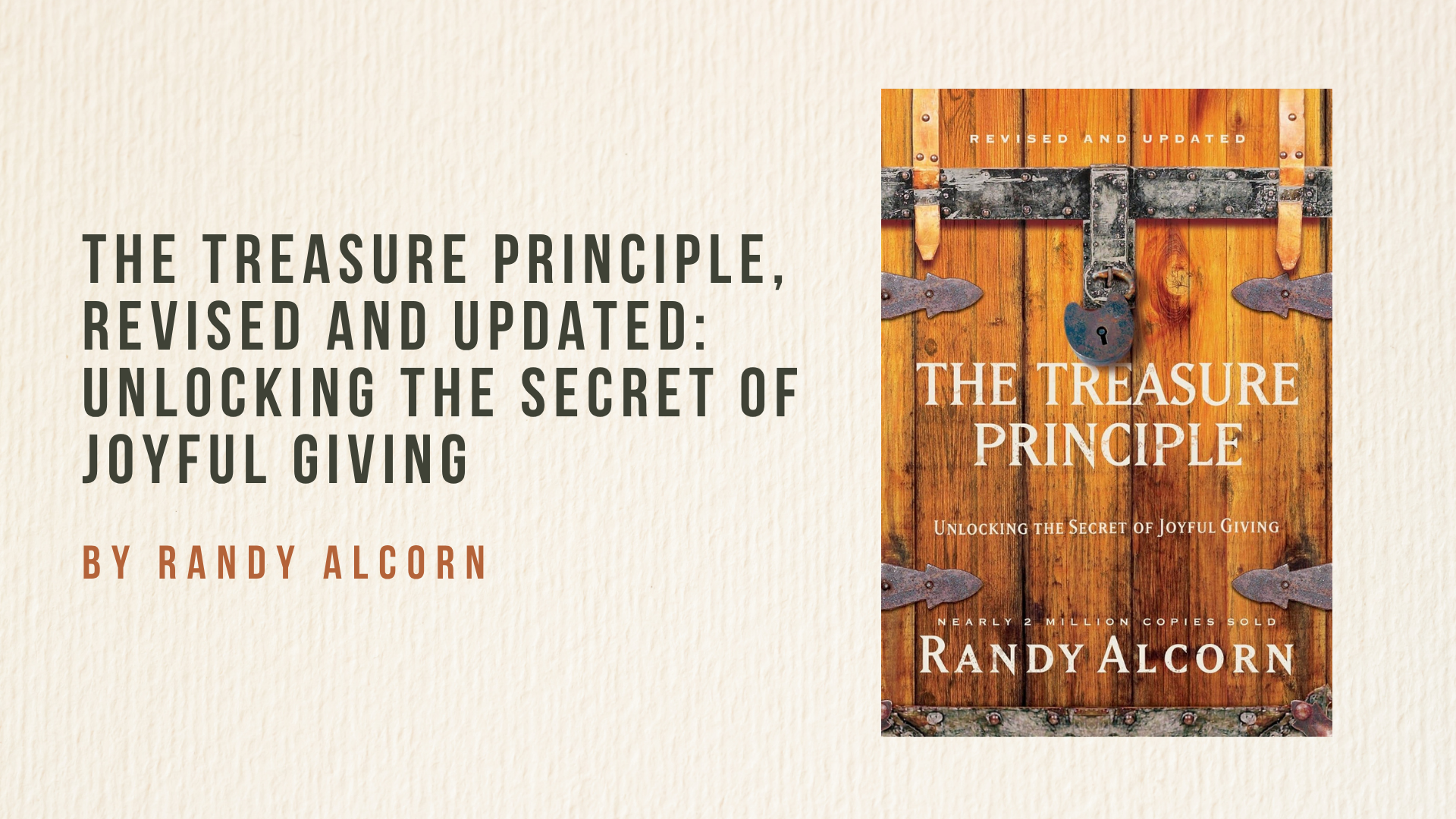 The Treasure Principle, Revised and Updated: Unlocking the Secret of Joyful Giving