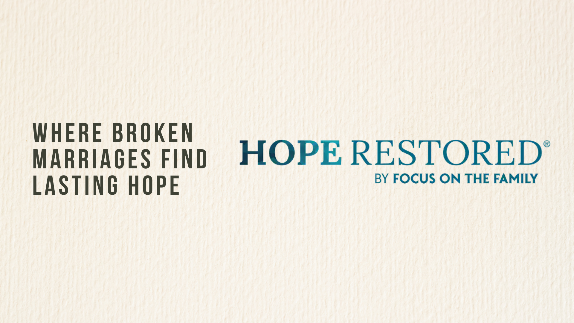 Hope Restored Resource: Where Broken Marriages Find Lasting Hope