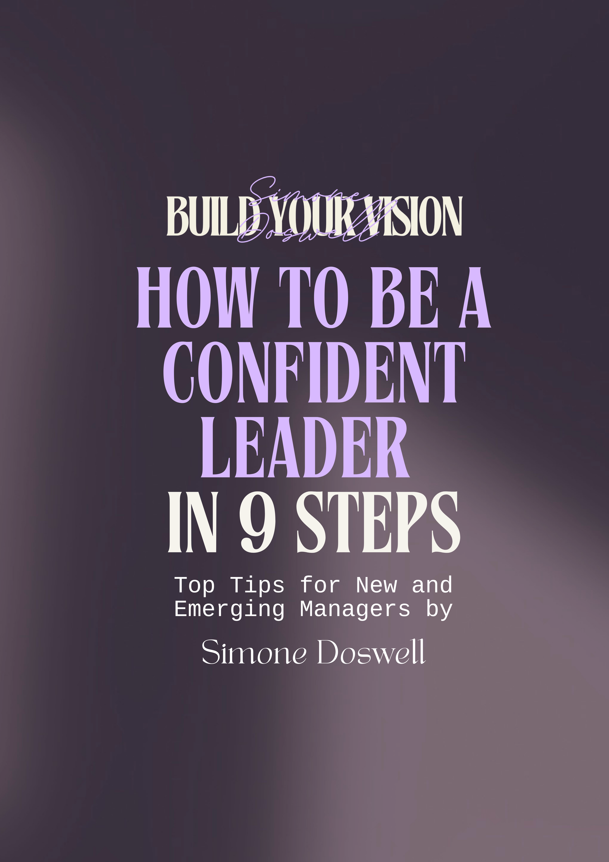 E Book: How to Be A Confident Leader in 9 Steps