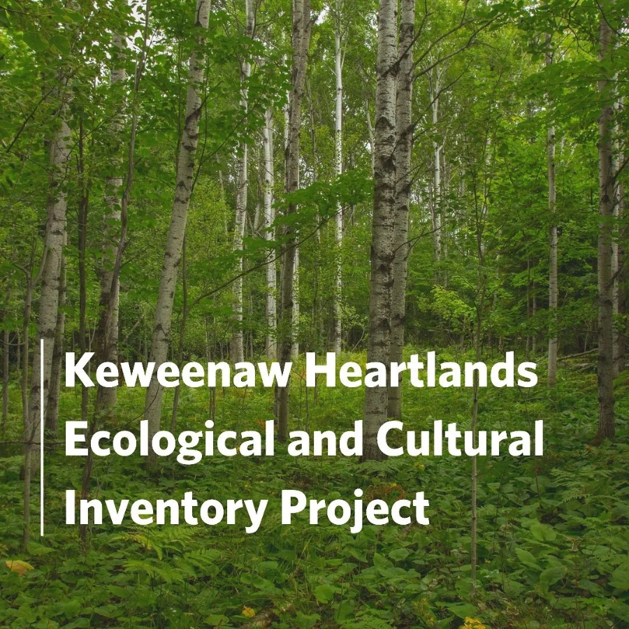 1/31/23 - Keweenaw Heartlands Ecological and Cultural Inventory Project