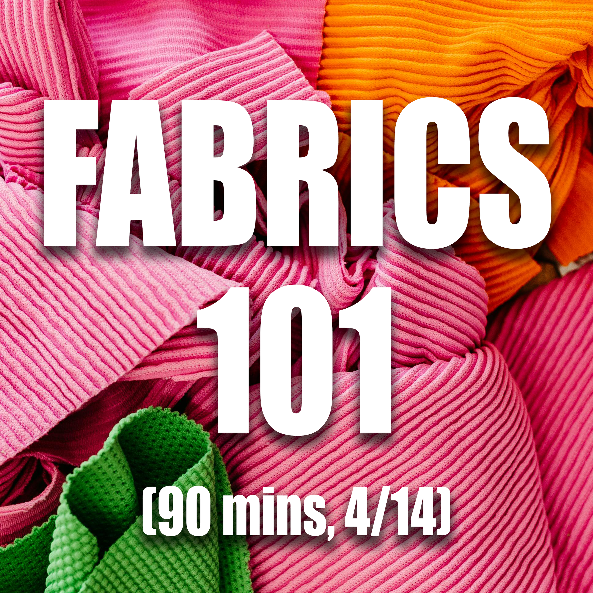 Fabrics 101 4.14.png