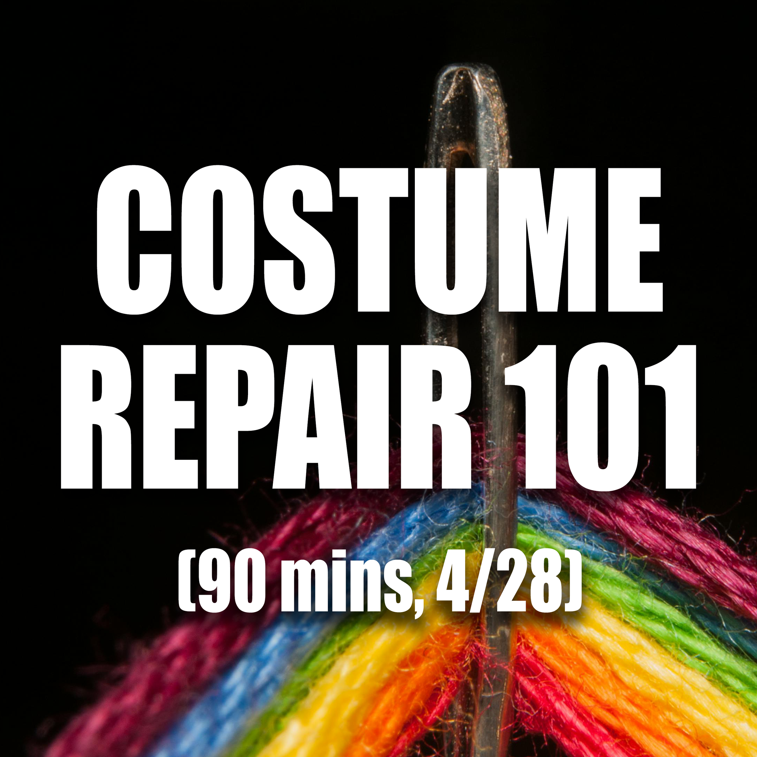 COSTUME REPAIR 101