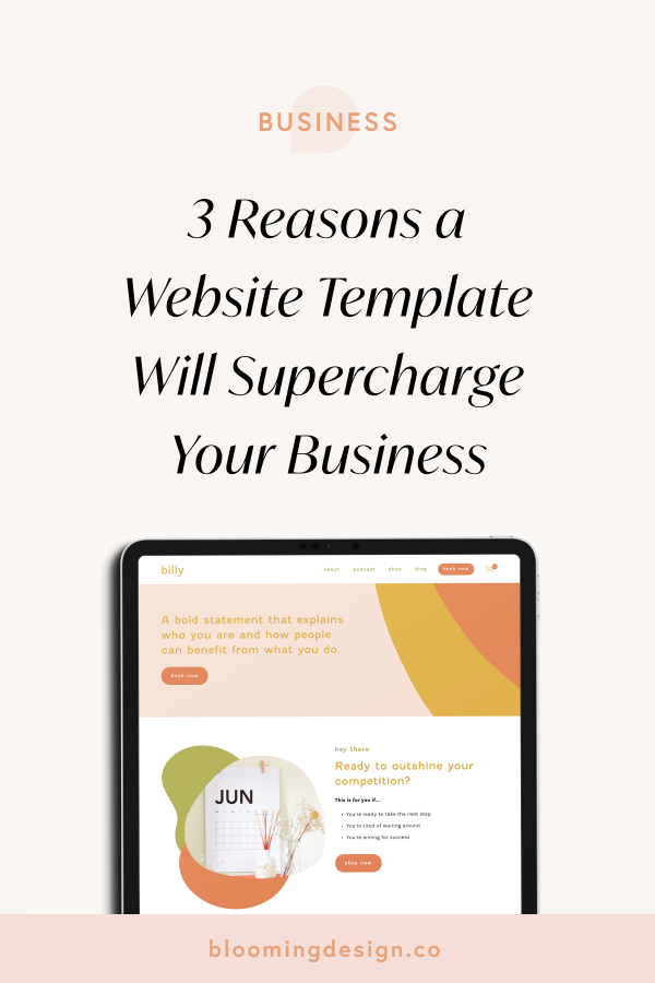 3 Reasons a Website Template Will Supercharge Your Business