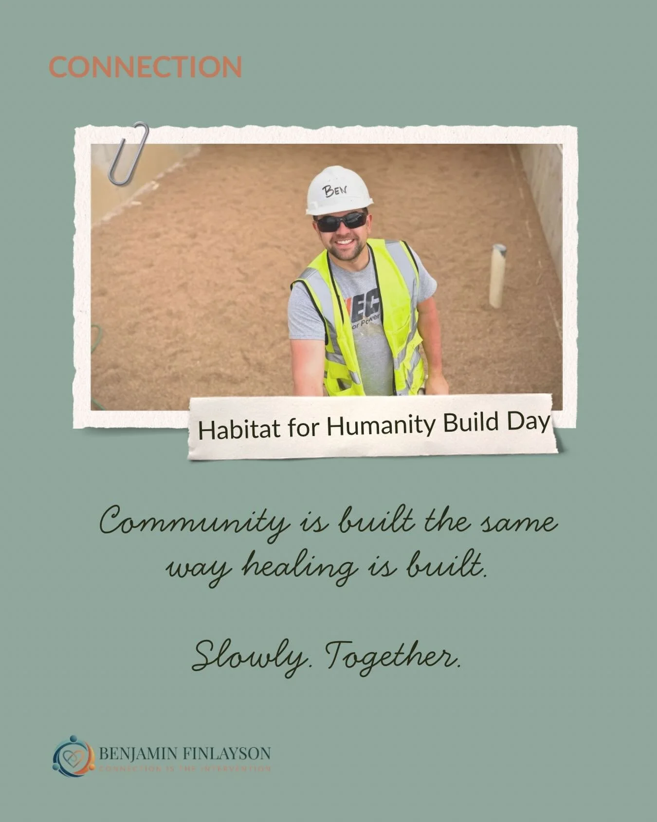 This past month at Habitat for Humanity reminded me of something simple and powerful: I cannot do this work without community.

Whether it&rsquo;s building a home, building a practice, or building a life rooted in connection, none of it happens alone