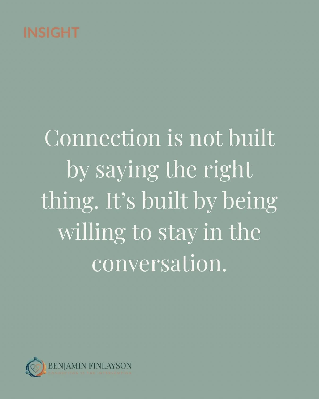 Real connection rarely comes from perfect words.
It comes from presence. From staying when things feel uncomfortable. From choosing understanding over defensiveness.

In therapy, in relationships, and in leadership, the willingness to remain in the c