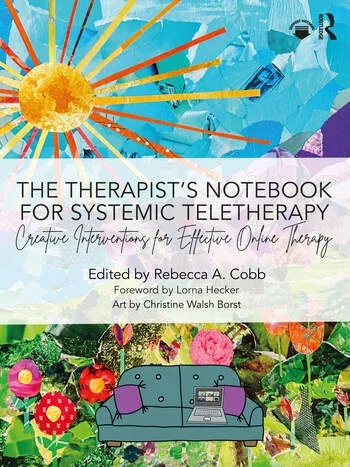 Book cover titled 'The Therapist's Notebook for Systemic Therapy' with colorful artwork of a sunburst and a garden scene, edited by Rebecca A. Cobb.