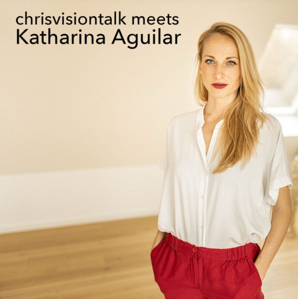 chrisvisiontalk mit Katharina Aguilar über das Gründen