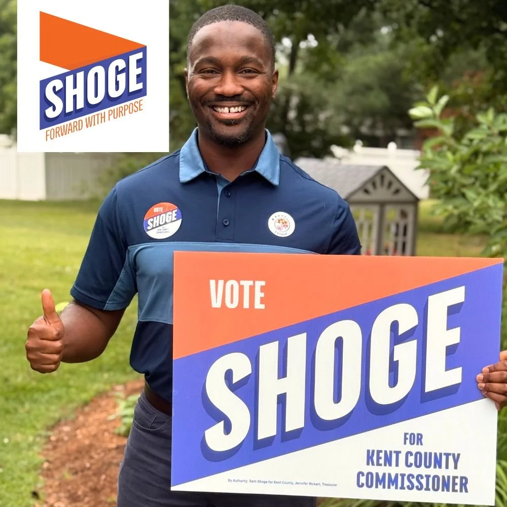 Kent County Made Its Choice Clear: Sam Shoge Leads All County Commissioner Candidates in Primary Vote Totals