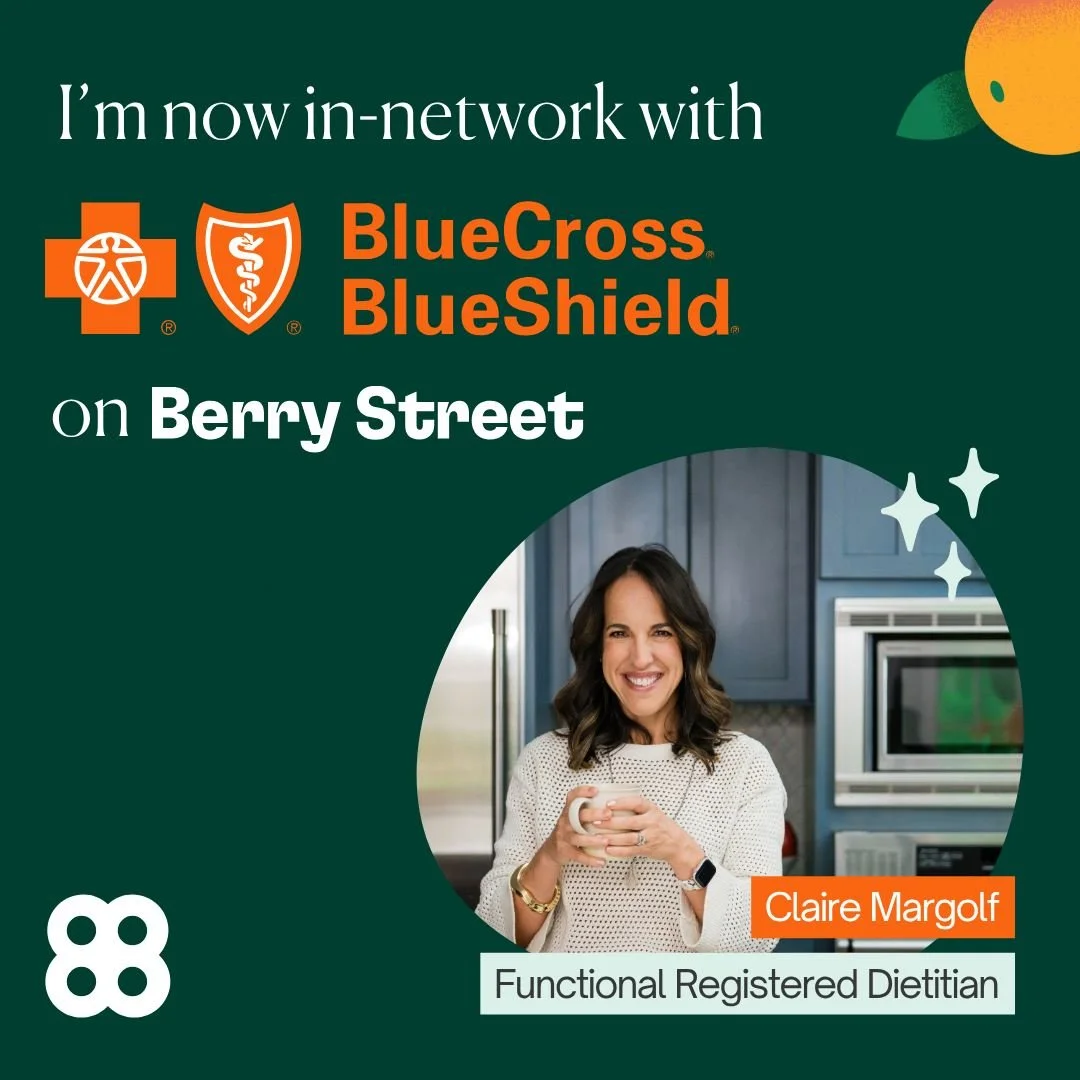 I'm really excited to share this one.

I'm now in network with Aetna and Blue Cross Blue Shield on Berry Street! Together with Cigna and UnitedHealthcare, that's four of the largest insurers in the country now covering nutrition visits with me.

This