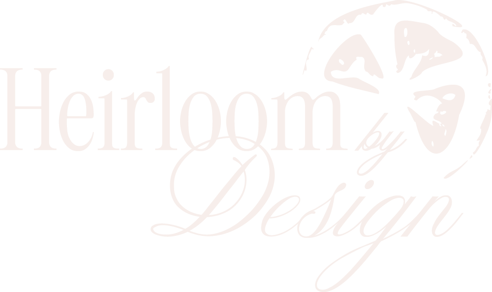 Heirloom by Design