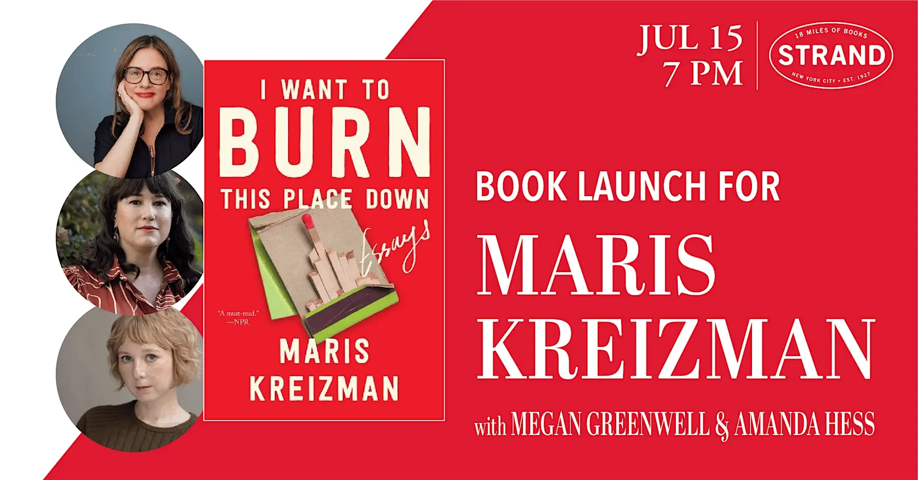 Maris Kreizman + Special Guests: I Want to Burn This Place Down