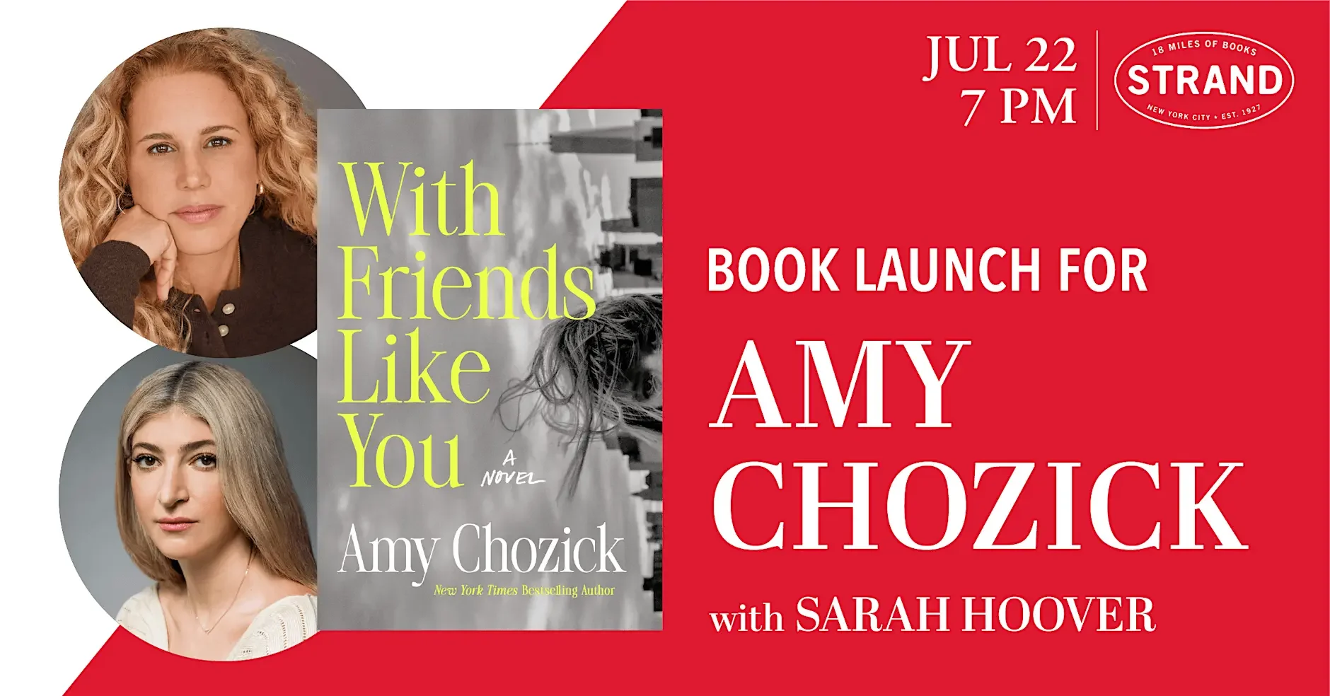 Amy Chozick + Sarah Hoover: With Friends Like You