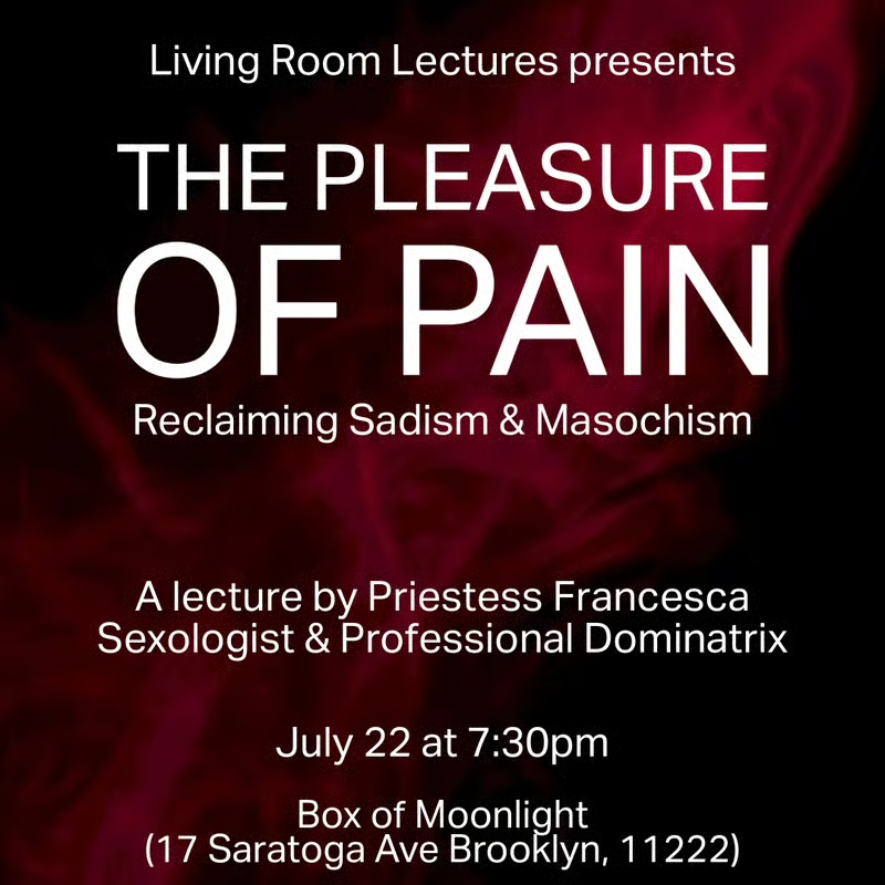 Living Room Lectures presents The Pleasure of Pain: Reclaiming S&M
