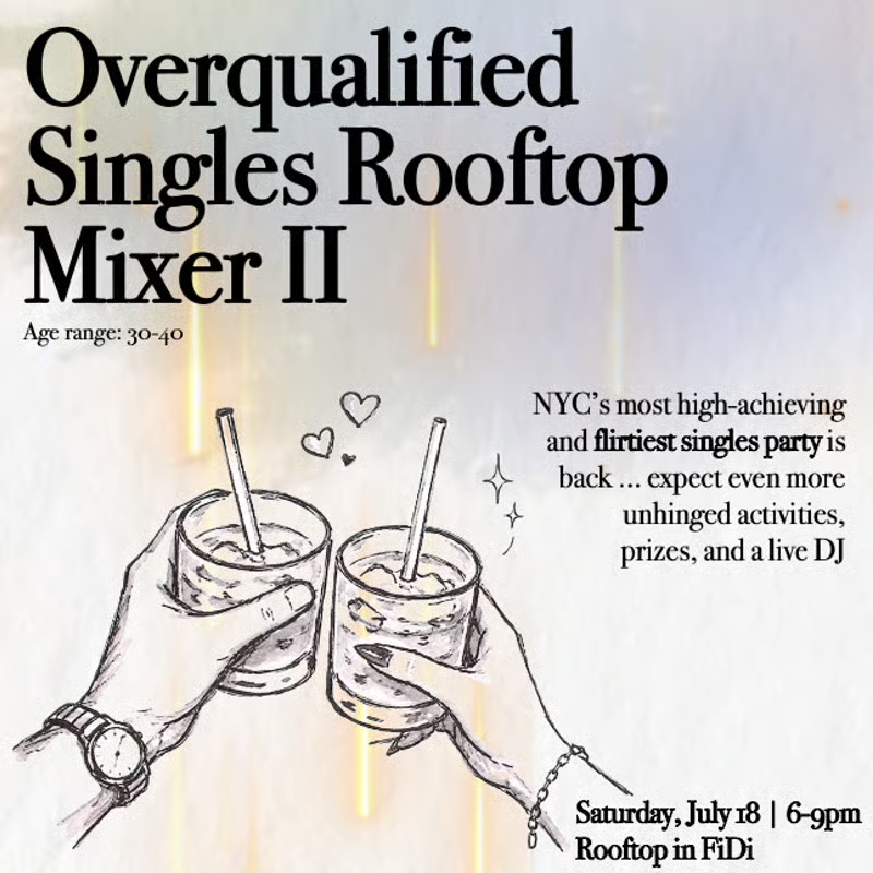 Overqualified Singles Rooftop Mixer II (ages 30-40)