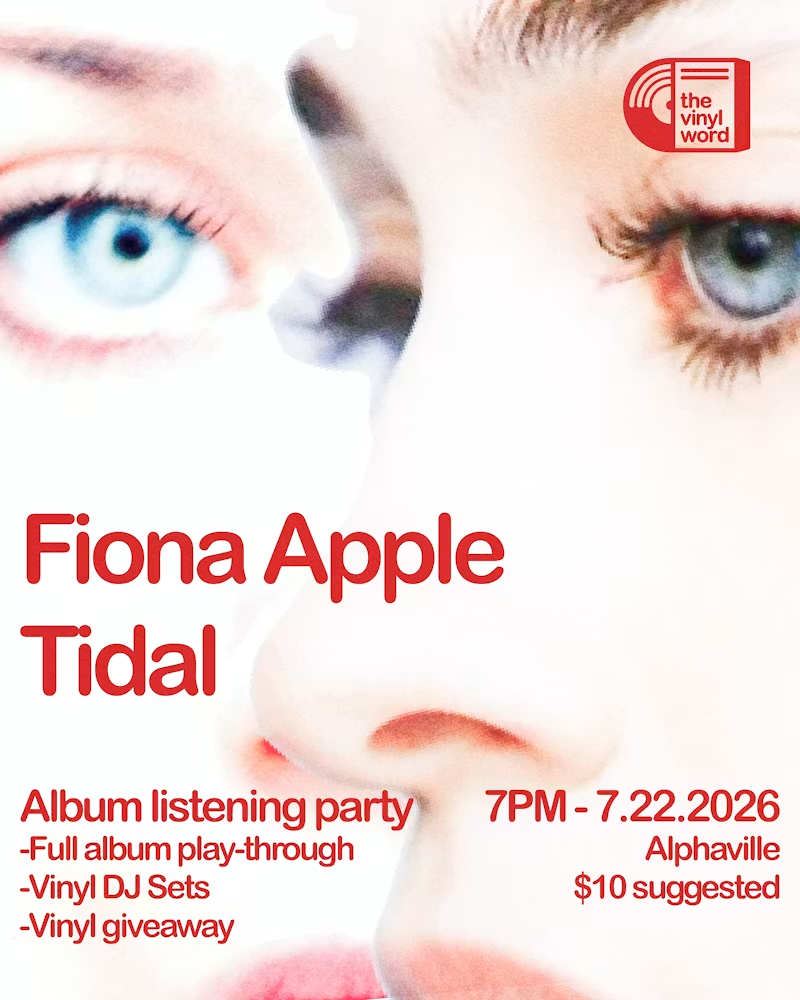 The Vinyl Word Presents: Tidal - Fiona Apple