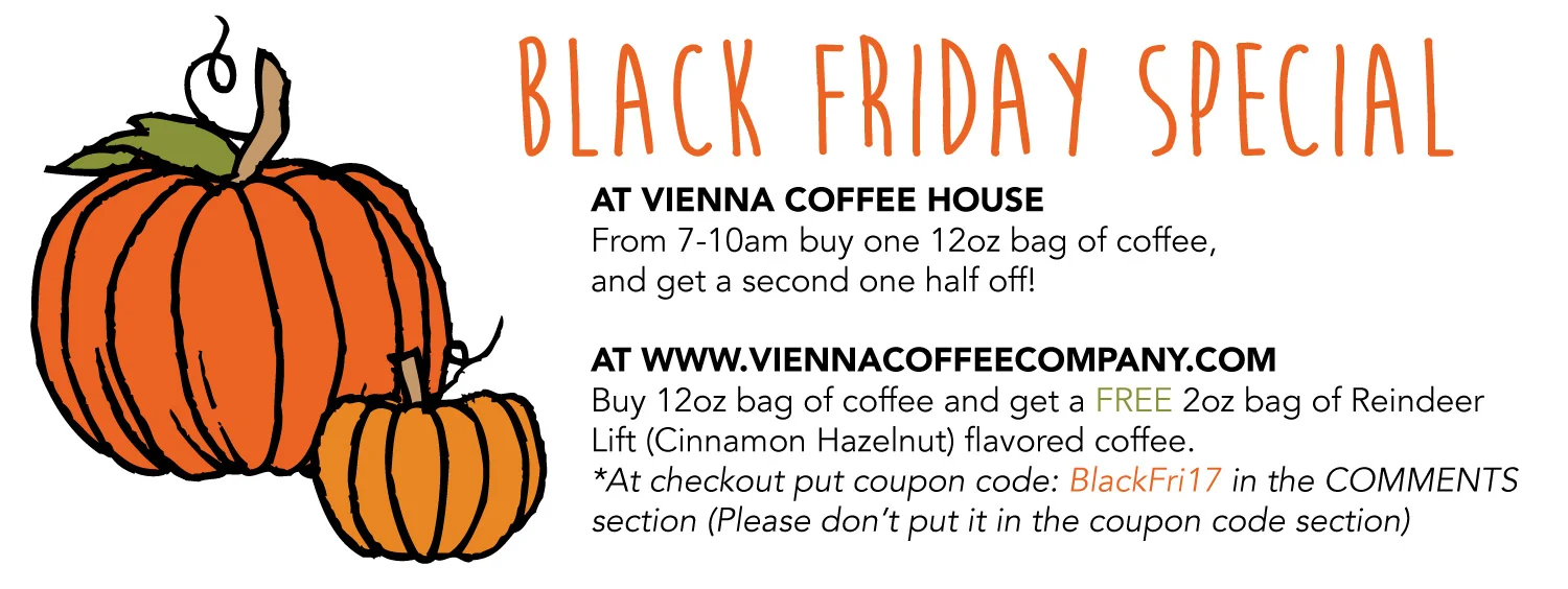 Black Friday Deals - Vienna Coffee Company