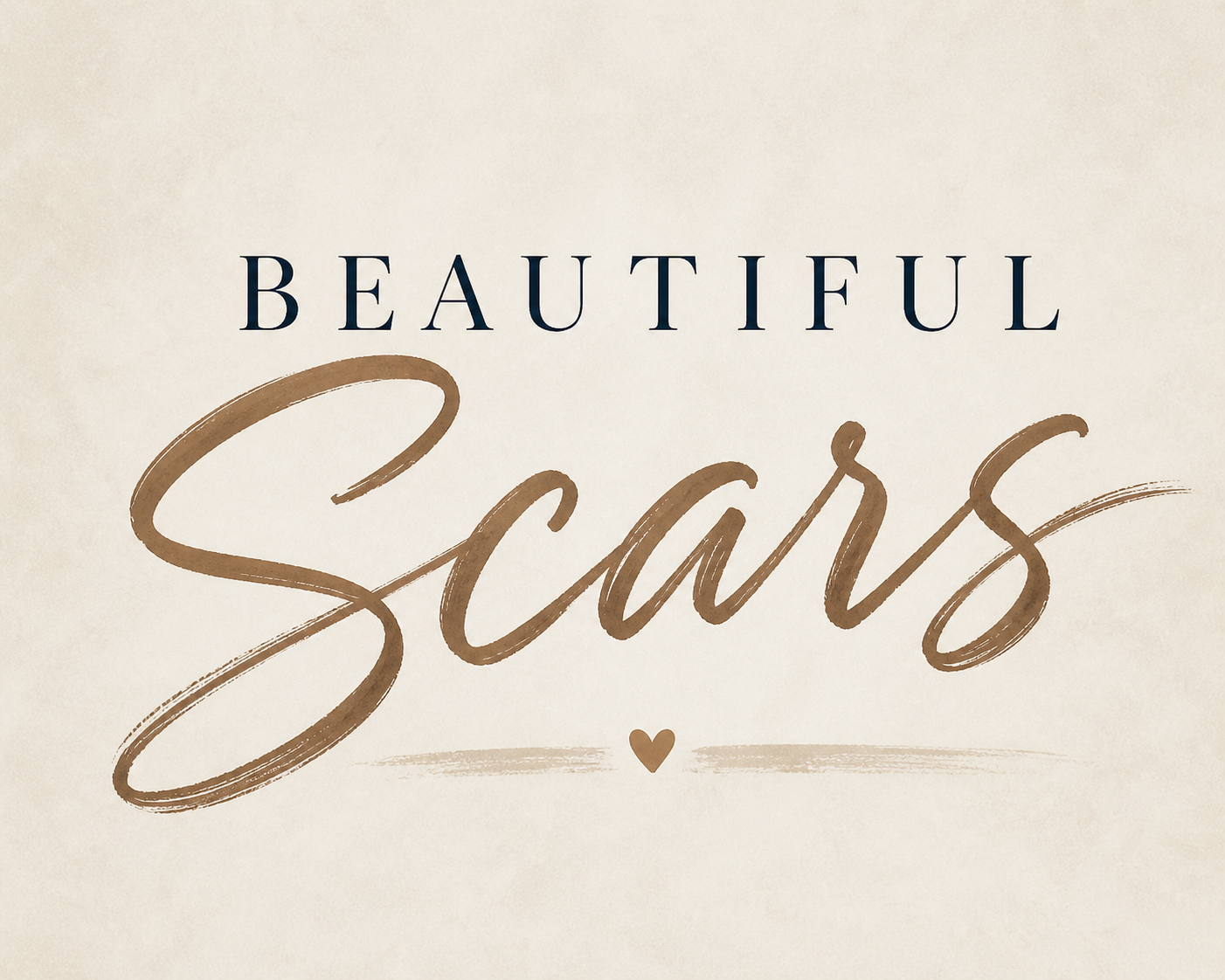 Beautiful Scars