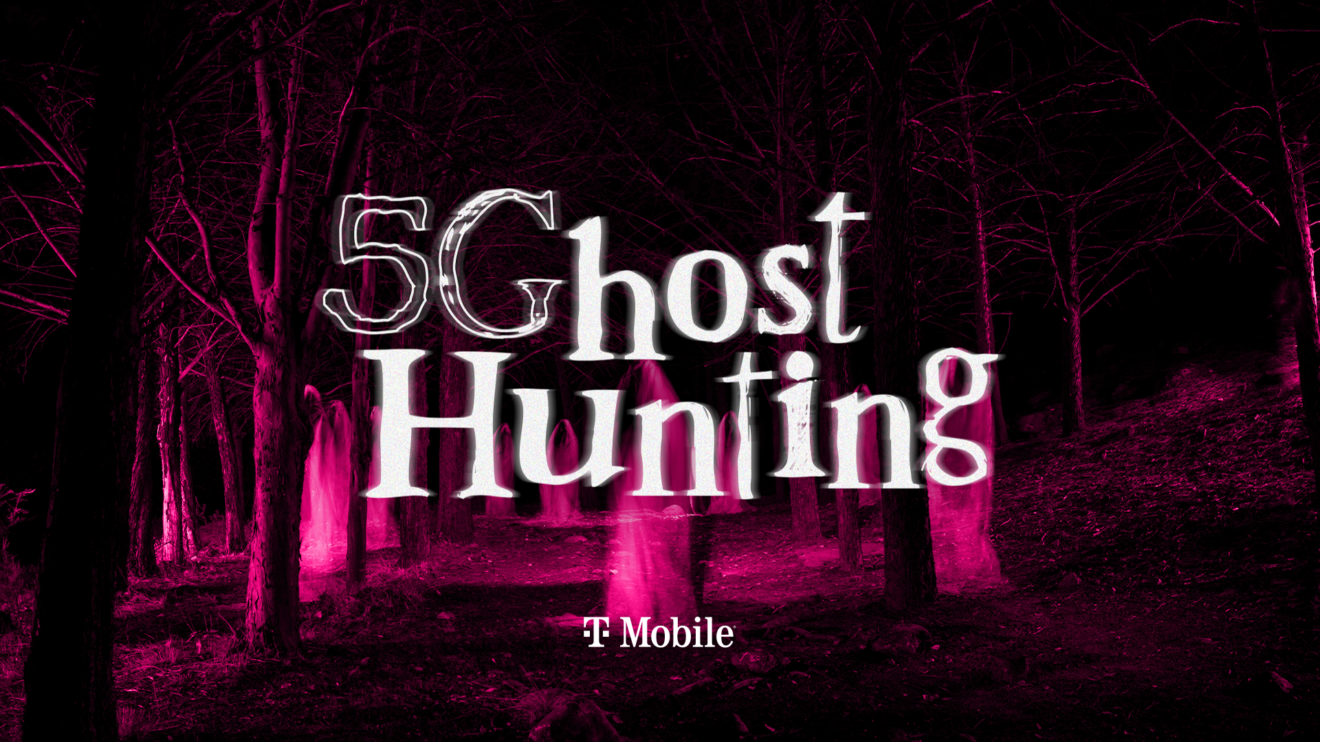 Text that reads '5Ghost Hunting' in a dark, wooded area illuminated with pink light, with the T-Mobile logo at the bottom.