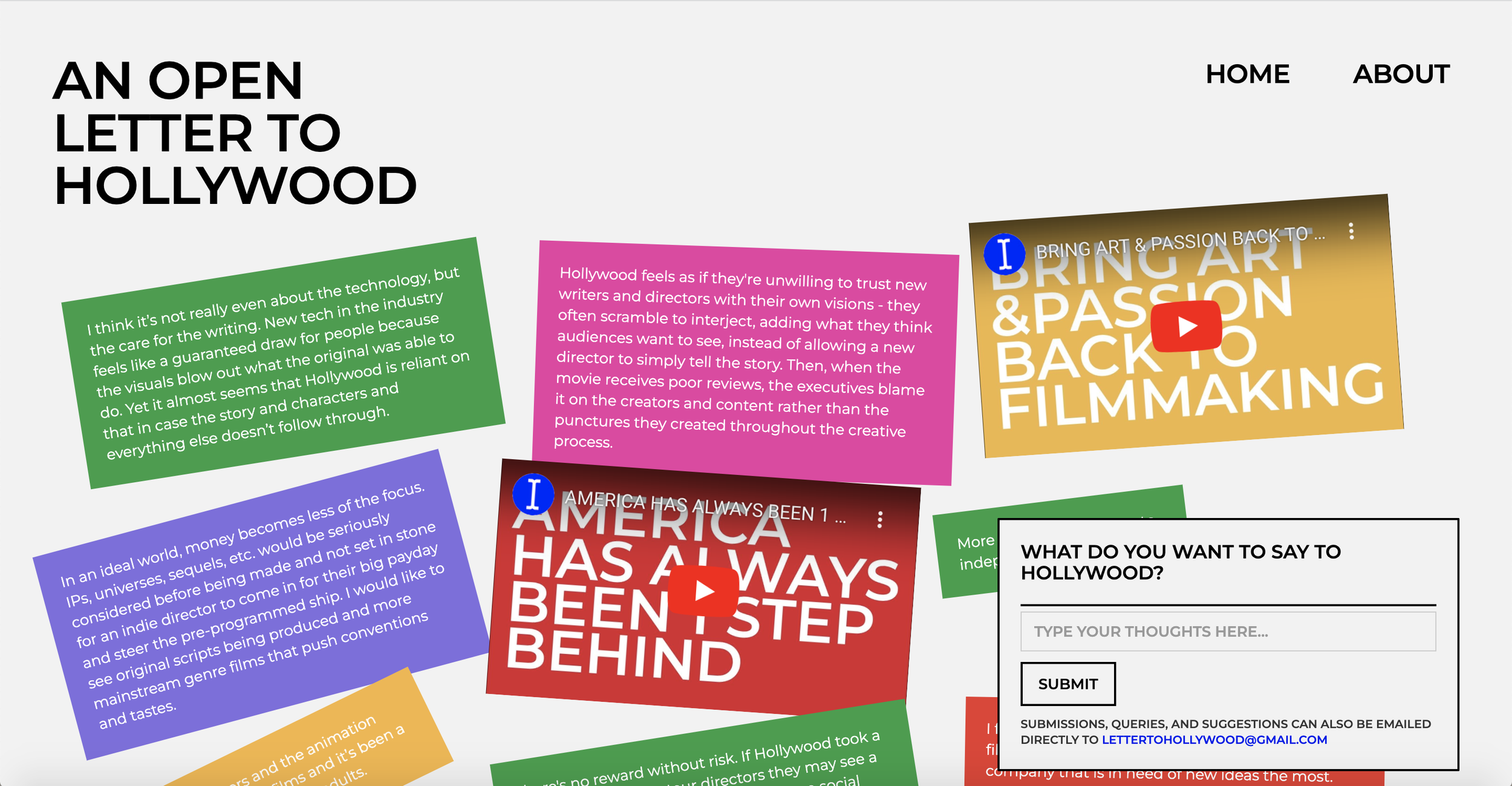 A webpage with the title "An Open Letter to Hollywood" on the left side, featuring colored text boxes with opinions about Hollywood, filmmaking, and the entertainment industry. On the right side, there are navigation links labeled "Home" and "About", and a video thumbnail with the title "Bring Art & Passion Back to Filmmaking". There is also a contact form asking, "What do you want to say to Hollywood?" and an email address for submissions.
