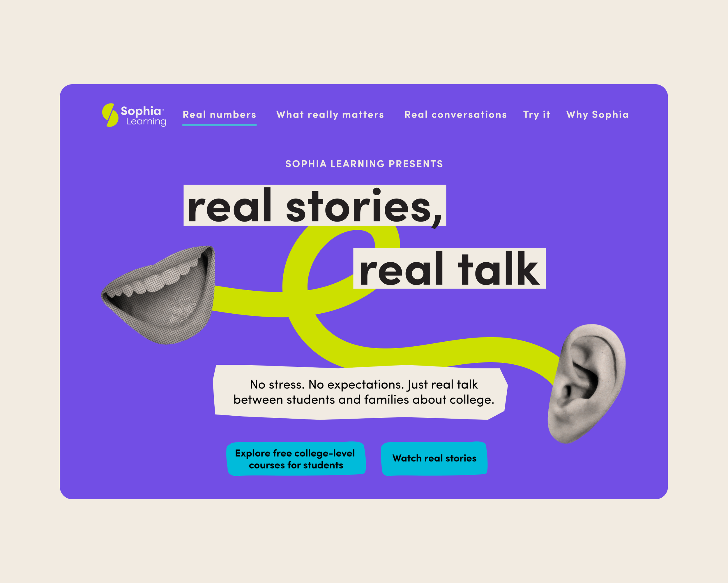 A graphic design with a purple background featuring the text 'Sophia Learning Presents' at the top, and 'real stories, real talk' in large, bold letters. There are images of a mouth, an ear, and a large green swirling line.