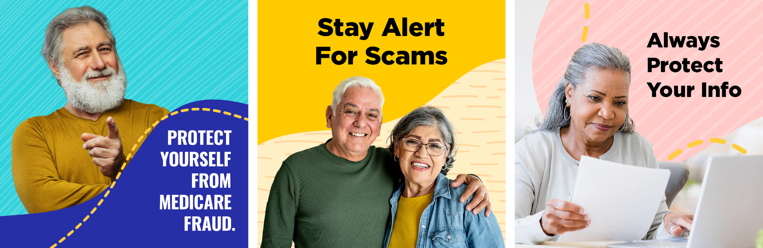 First shows an older man with a beard smiling and pointing, with the text "Protect yourself from Medicare fraud." Second panel features an elderly couple smiling, with the text "Stay alert for scams." Third panel shows an older woman reviewing a document on her tablet, with the text "Always protect your info."
