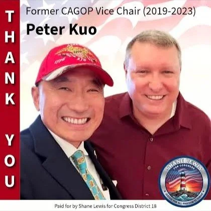 Photo of two men smiling, one wearing a red hat and a suit, and the other in a maroon shirt. The image includes text about Peter Kuo, a former vice chair of CAGOP from 2019 to 2023, and features a Shane Lewis for Congress logo.