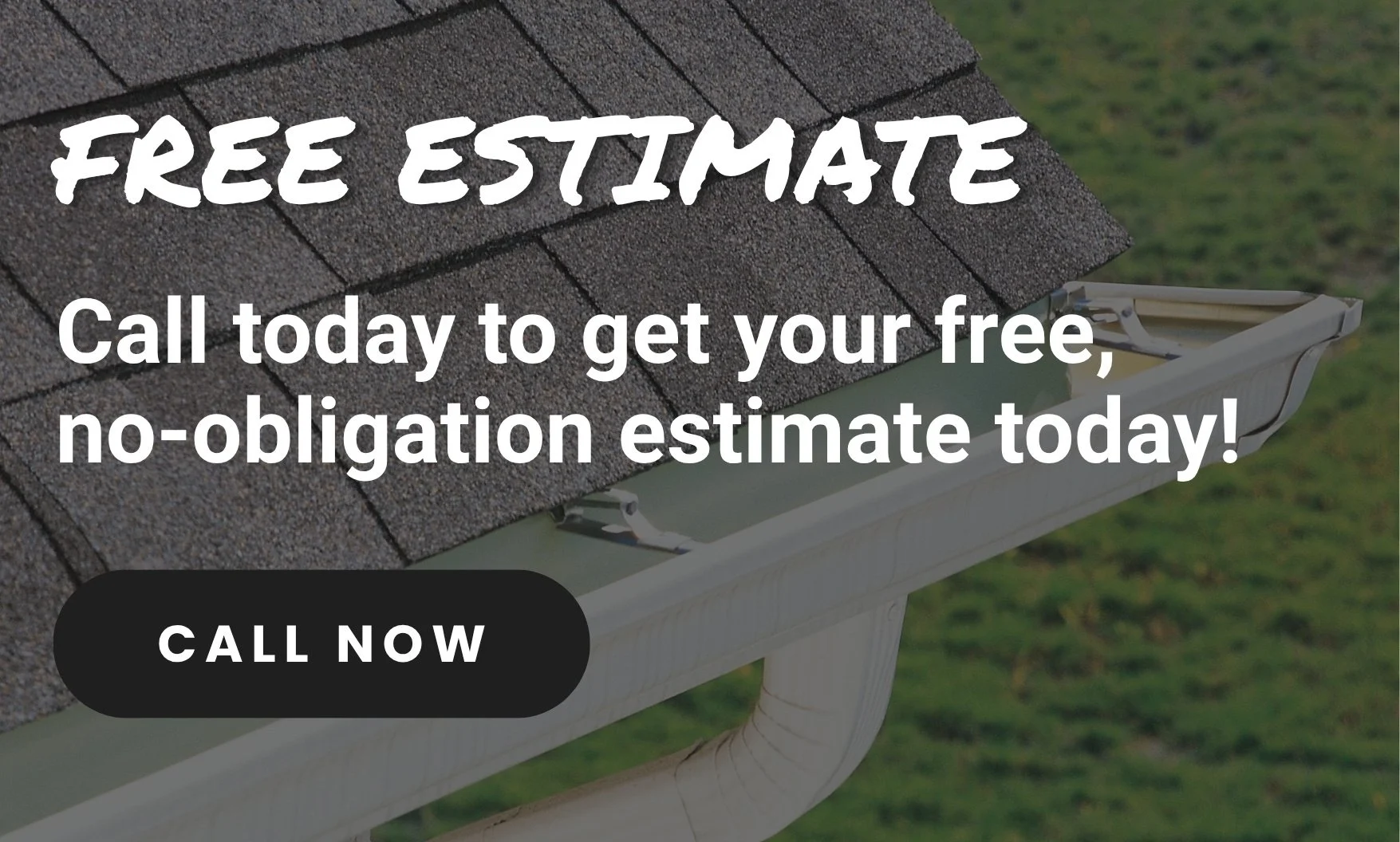 Free Estimate for your gutter cleaning