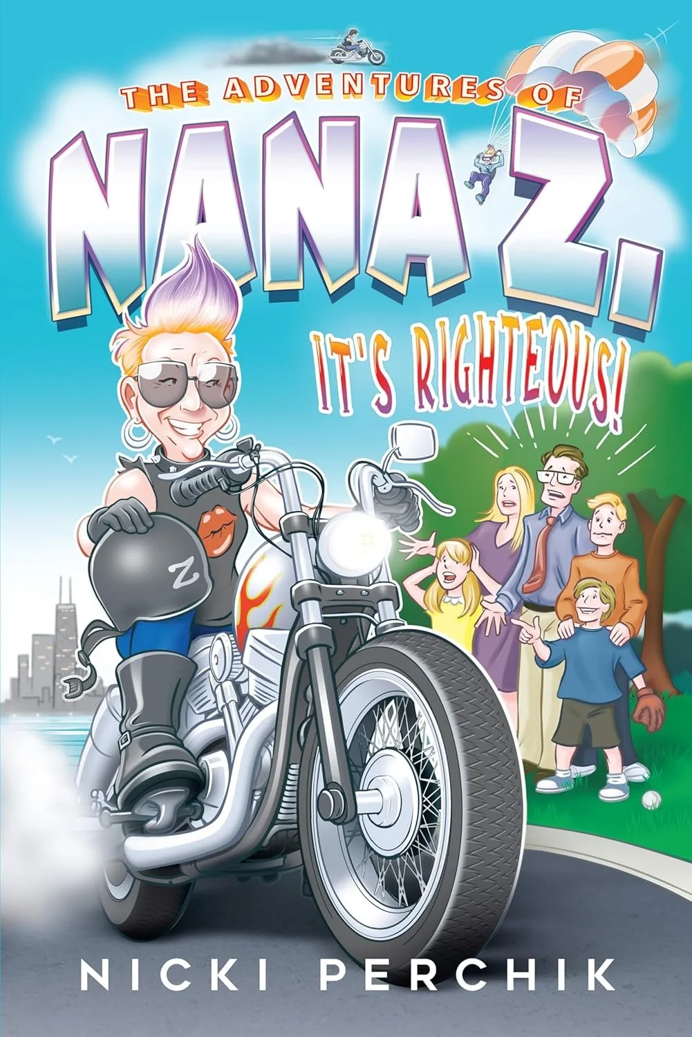 The Adventures of Nana Z. It's Righteous Book Cover