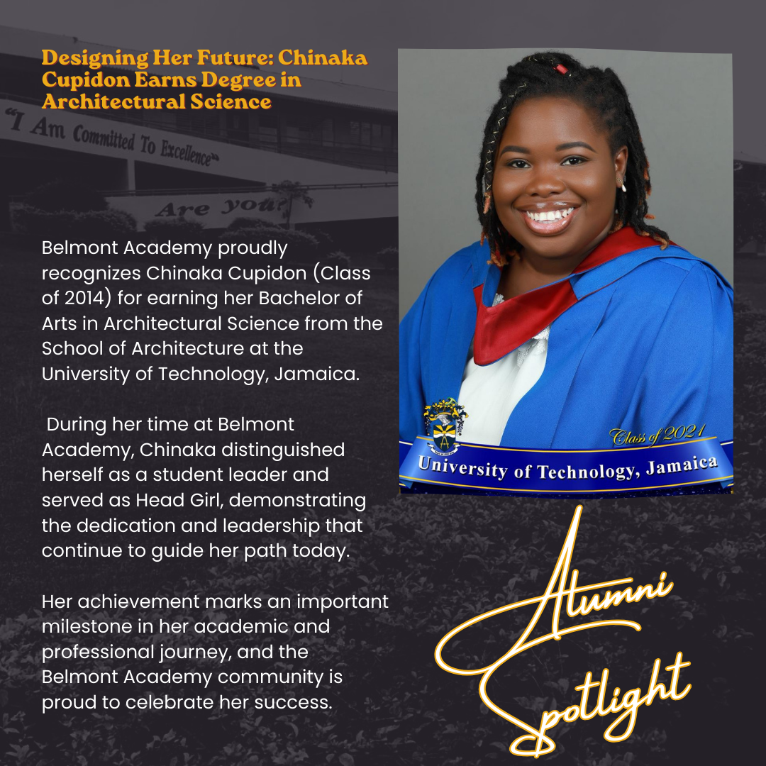 A young woman in a blue graduation gown and red hood, smiling, with a background of a school building. The text highlights her achievement of earning a Bachelor of Arts in Architectural Science from the University of Technology, Jamaica, recognized as an alumna of Belmont Academy.