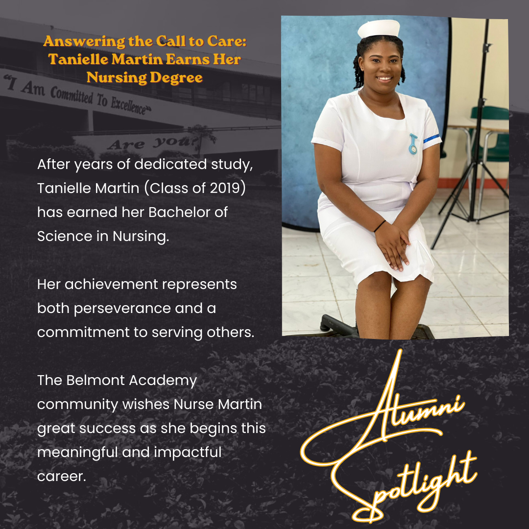 A promotional poster celebrating Tanielle Martin earning her nursing degree. It features a photo of Tanielle in her nurse's uniform sitting on a stool, with a blue background and professional setting. The poster includes text about her achievement, perseverance, and community wishes, with highlighted titles such as 'Answering the Call to Care' and 'Alumni Spotlight' in decorative script.
