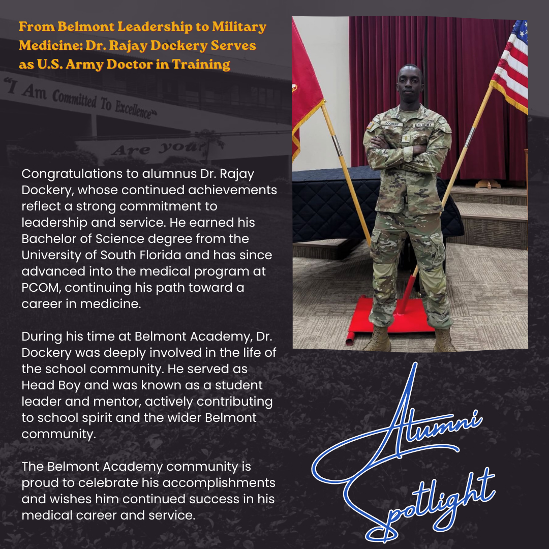 A young man in military uniform standing with arms crossed next to an American flag and a second flag on a stage with a red curtain backdrop. Text highlights Dr. Rajay Dockery, a U.S. Army medical officer in training, his achievements, education at the University of South Florida, involvement at Belmont Academy, and his status as an alumnus and current medical student.