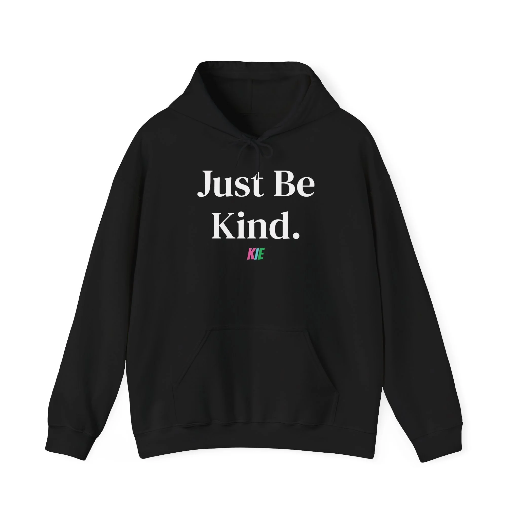 Just Be Kind Hoodie