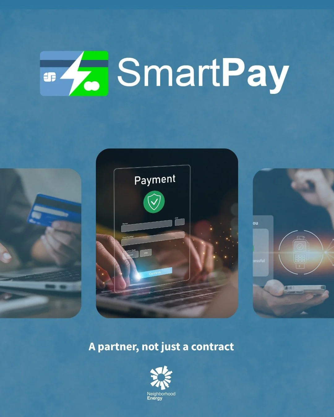 Managing multiple energy invoices shouldn&rsquo;t be complicated. With SmartPay, Neighborhood Energy simplifies your billing through streamlined, paperless payment solutions designed to save time and reduce administrative hassle.

✔ Paperless billing