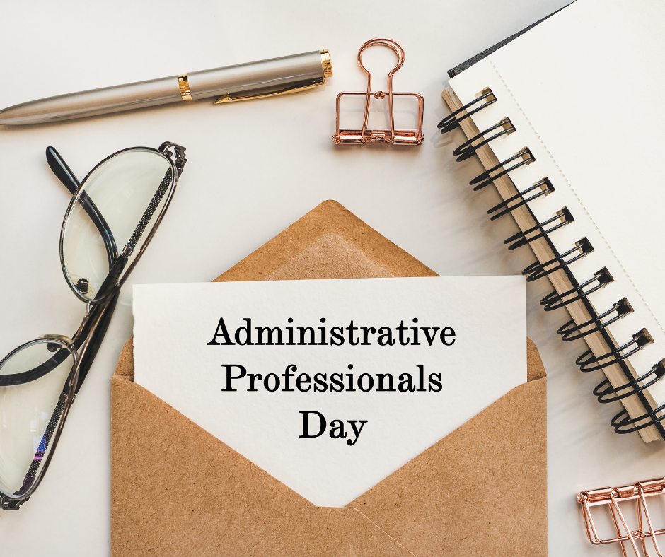 Show Appreciation on Administrative Professionals Day