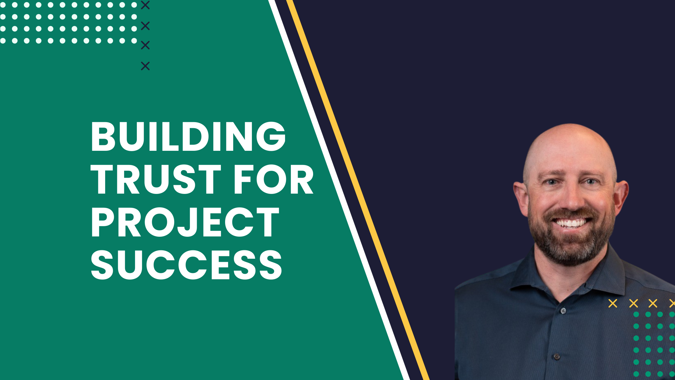 How Construction Leaders Can Build Trust, Improve Communication, and Drive Project Success