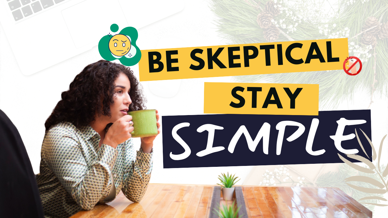How to Be a Healthy Skeptic in a World Selling You “More