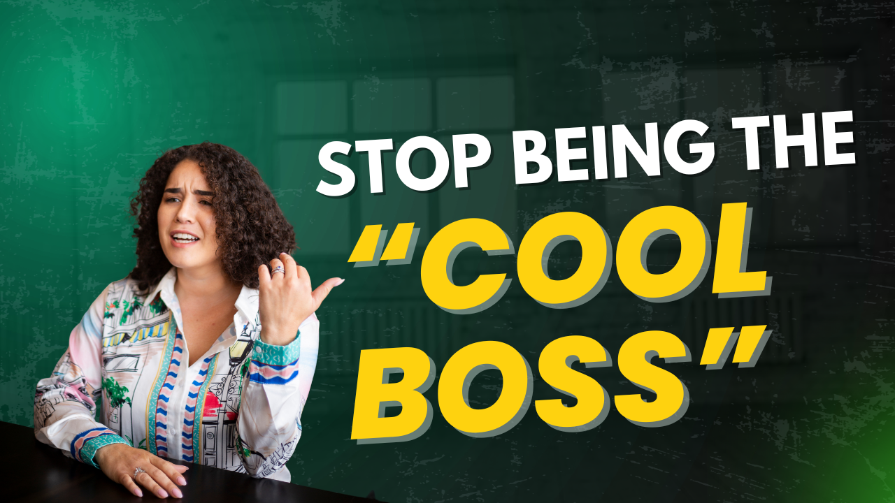 The Cool Boss Trap: Why Being Liked Might Be Killing Your Team